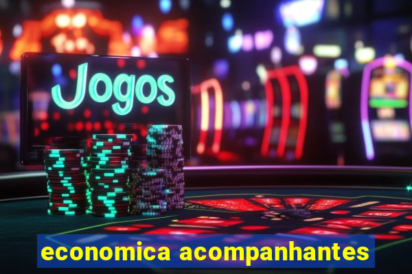 economica acompanhantes